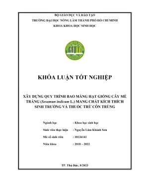 Khóa luận tốt nghiệp công nghệ sinh học xây dựng quy trình bao màng hạt giống cây mè trắng sesamun indicum l mang chất kích thích sinh trưởng và thuốc trừ côn trùng