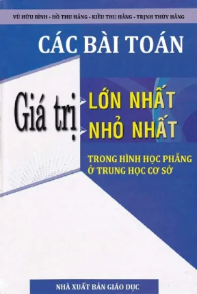 Các bài toán về giá trị lớn nhất nhỏ nhất hình học phẳng