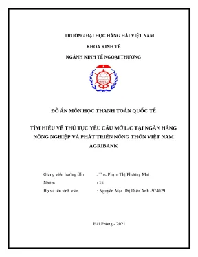 Đồ án môn học thanh toán quốc tế tìm hiểu về thủ tục yêu cầu mở lc tại ngân hàng nông nghiệp và phát triển nông thôn việt nam agribank