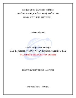 Khóa luận tốt nghiệp kỹ thuật máy tính xây dựng hệ thống nhận dạng lòng bàn tay