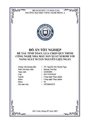 Tính toán lựa chọn quy trình công nghệ nhà máy sản xuất surimi với năng suất 50 tấn nguyên liệu
