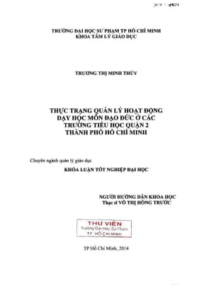 Khóa luận tốt nghiệp quản lý giáo dục thực trạng quản lý hoạt động dạy học môn đạo đức ở các trường tiểu học quận 2 tp hồ chí minh