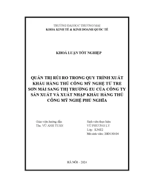 Quản trị rủi ro trong quy trình xuất khẩu hàng thủ công mỹ nghệ từ tre sơn mài sang thị trường eu tại công ty tnhh sản xuất hàng thủ công mỹ nghệ xuất nhập khẩu phú nghĩa