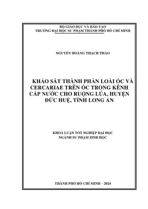 Khóa luận tốt nghiệp sư phạm sinh học khảo sát thành phần loài ốc và cercariae trên ốc trong kênh cấp nước cho ruộng lúa huyện đức huệ tỉnh long an