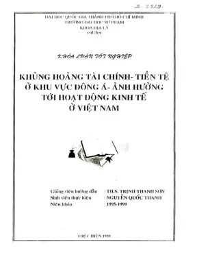 Khóa luận tốt nghiệp địa lý khủng hoảng tài chính tiền tệ ở khu vực đông á ảnh hưởng tới hoạt động kinh tế ở việt nam