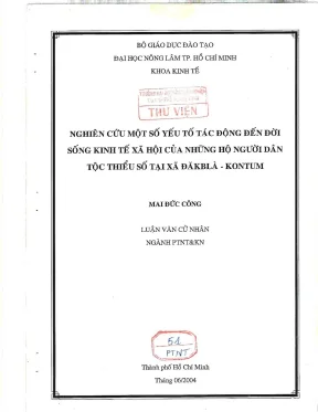 Khóa luận tốt nghiệp phát triển nông thôn nghiên cứu một số yếu tố tác động đến đời sống kinh tế xã hội của những hộ người dân tộc thiểu số tại xã đăkblà kontum