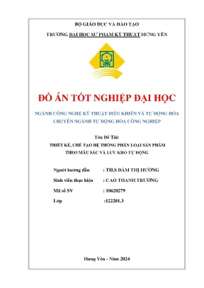 Thiết kế chế tạo hệ thống phân loại sản phẩm theo màu sắc và lưu kho tự động