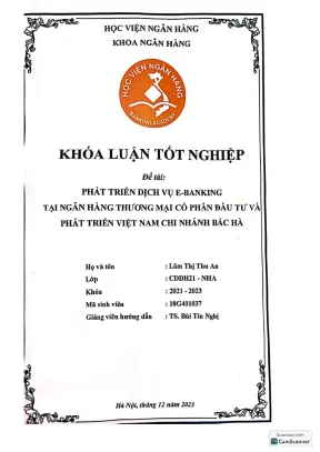 Phát triển dịch vụ e banking tại ngân hàng thương mại cổ phần đầu tư và phát triển việt nam chi nhánh bắc hà