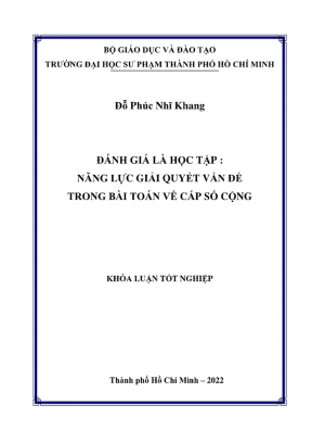 Khóa luận tốt nghiệp lý luận và phương pháp dạy học bộ môn toán đánh giá là học tập năng lực giải quyết vấn đề trong bài toán về cấp số cộng
