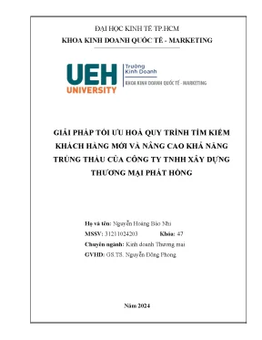 Giải pháp tối ưu hoá quy trình tìm kiếm khách hàng mới và nâng cao khả năng trúng thầu của công ty tnhh xây dựng thương mại phát hồng