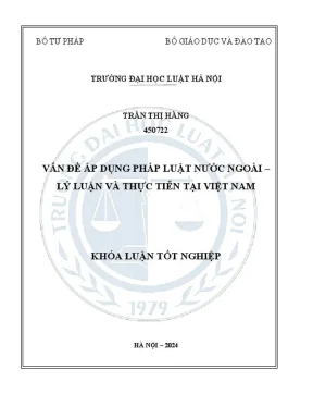 Khóa luận tốt nghiệp vấn đề áp dụng pháp luật nước ngoài lý luận và thực tiễn tại việt nam