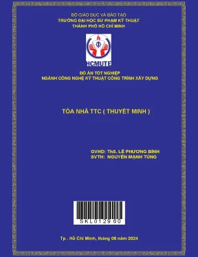 Đồ án tốt nghiệp ngành công nghệ kỹ thuật công trình xây dựng tòa nhà ttc thuyết minh