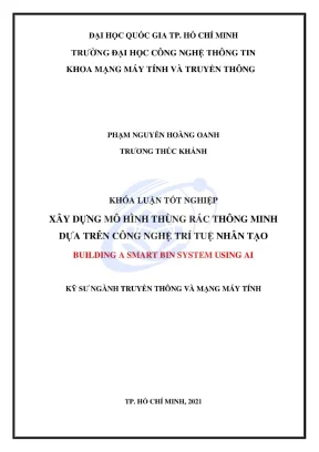 Khóa luận tốt nghiệp mạng máy tính và truyền thông xây dựng mô hình thùng rác thông minh dựa trên công nghệ trí tuệ nhân tạo