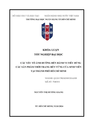 Các yếu tố ảnh hưởng đến hành vi tiêu dùng các sản phẩm thời trang bền vững của sinh viên tại thành phố hồ chí minh
