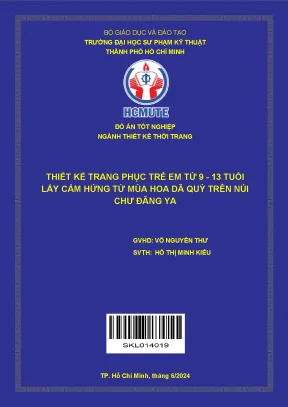 Đồ án tốt nghiệp thiết kế thời trang thiết kế trang phục trẻ em từ 9 13 tuổi lấy cảm hứng từ mùa hoa dã quỳ trên núi chư đăng ya