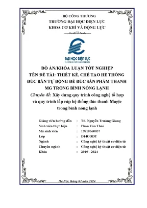 Xây dựng quy trình công nghệ tổ hợp và quy trình lắp ráp hệ thống đúc thanh magie trong bình nóng lạnh
