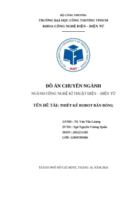 Đồ án chuyên ngành ngành công nghệ kĩ thuật điện điện tử tên đề tài thiết kế robot bắn bóng