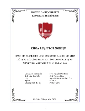 Khóa luận tốt nghiệp kinh tế chính trị đánh giá mức độ hài lòng của người dân đối với việc sử dụng các công trình hạ tầng kỹ thuật trong xây dựng nông thôn mới trên địa bàn huyện na rì bắc kạn