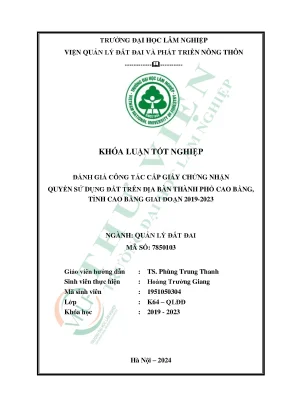 Đánh giá công tác cấp giấy chứng nhận quyền sử dụng đất trên địa bàn thành phố cao bằng tỉnh cao bằng giai đoạn 2019 2023