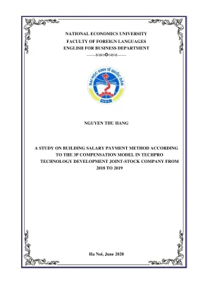 Chuyên đề thực tập a study on building salary payment method according to the 3p compensation model in techpro technology development joint stock company from 2018 to 2019