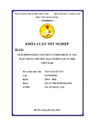 Khóa luận tốt nghiệp quản trị kinh doanh giải pháp nâng cao chất lượng dịch vụ tại ngân hàng thương mại cổ phần quân đội việt nam