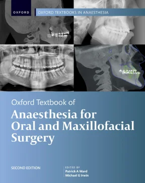 Oxford textbook of anaesthesia for oral and maxillofacial surgery second edition etc z library
