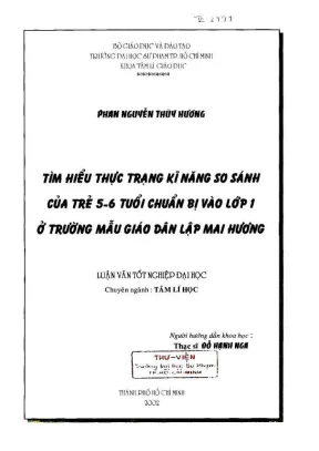 Khóa luận tốt nghiệp tâm lý giáo dục tìm hiểu thực trạng kĩ năng so sánh của trẻ 5 6 tuổi chuẩn bị vào lớp 1 ở trường mẫu giáo dân lập mai hương