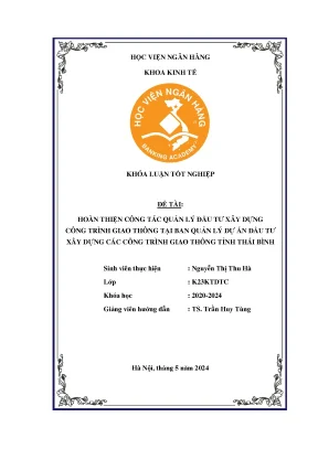 Hoàn thiện công tác quản lý đầu tư xây dựng công trình giao thông tại ban quản lý dự án đầu tư xây dựng các công trình giao thông tỉnh thái bình