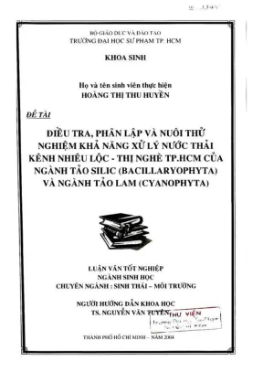 Khóa luận tốt nghiệp sinh học điều tra phân lập và nuôi thử nghiệm khả năng xử lý nước thải kênh nhiêu lộc thị nghè tp hcm của ngành tảo silic bacillaryophyta và ngành tảo lam cyanophyta