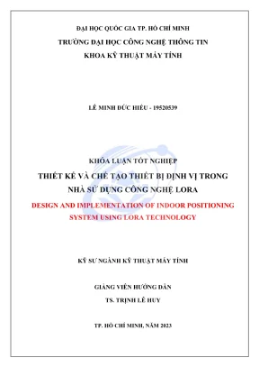 Khóa luận tốt nghiệp kỹ thuật máy tính thiết kế và chế tạo thiết bị định vị trong nhà sử dụng công nghệ lora