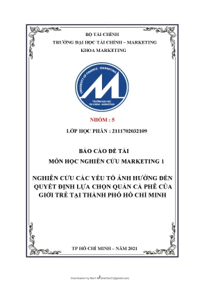 Nghiên cứu các yếu tố ảnh hưởng đến quyết định lựa chọn quán cà phê của giới trẻ tại thành phố hồ chí minh