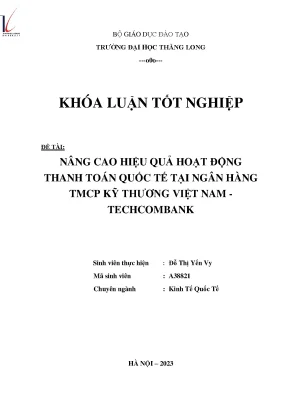 Nâng cao hiệu quả hoạt động thanh toán quốc tế tại ngân hàng tmcp kỹ thương việt nam techcombank