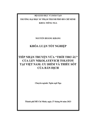 Khóa luận tốt nghiệp ngôn ngữ nga tiếp nhận truyện vừa thời thơ ấu của lev nikolayevich tolstoy tại việt nam ưu điểm và thiếu sót của bản dịch