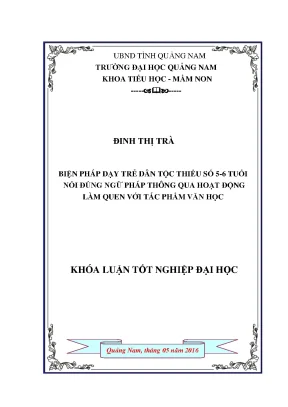 Biện pháp dạy trẻ dân tộc thiểu số 5 6 tuổi nói đúng ngữ pháp thông qua hoạt động làm quen với tác phẩm văn học