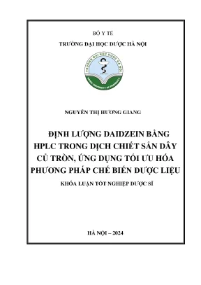Nguyễn thị hương giang định lượng daidzein bằng hplc trong dịch chiết sắn dây củ tròn ứng dụng tối ưu hóa phương pháp chế biến dược liệu