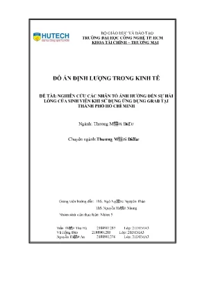 Đồ án định lượng trong kinh tế đề tài nghiên cứu các nhân tố ảnh hưởng đến sự hài lòng của sinh viên khi sử dụng ứng dụng grab tại thành phố hồ chí minh