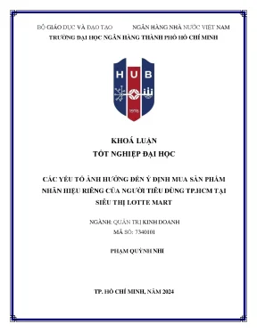 Các yếu tố ảnh hưởng đến ý định mua sản phẩm nhãn hiệu riêng của người tiêu dùng tp hcm tại siêu thị lotte mart khóa luận tốt nghiệp đại học