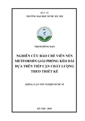 Trịnh hồng đạo nghiên cứu bào chế viên nén metformin giải phóng kéo dài dựa trên tiếp cận chất lượng theo thiết kế