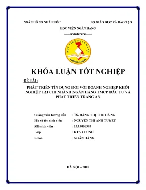 Khóa luận tốt nghiệp ngân hàng phát triển tín dụng đối với doanh nghiệp khởi nghiệp tại chi nhánh ngân hàng tmcp đầu tư và phát triển tràng an