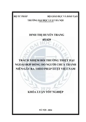 Khóa luận tốt nghiệp trách nhiệm bồi thường thiệt hại ngoài hợp đồng do người chưa thành niên gây ra theo pháp luật việt nam