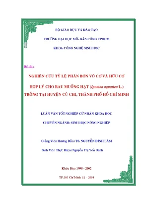 Nghiên cứu tỷ lệ phân bón vô cơ và hữu cơ hợp lý cho rau muống hạt ipomea aquatica l trồng tại huyện củ chi thành phố hồ chí minh