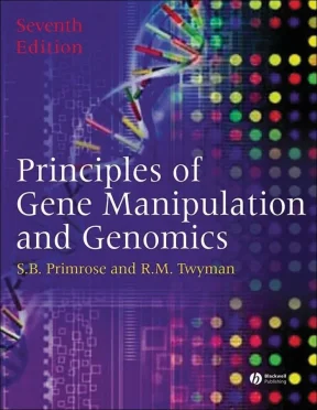 Principles of gene manipulation and genomics s b primrose