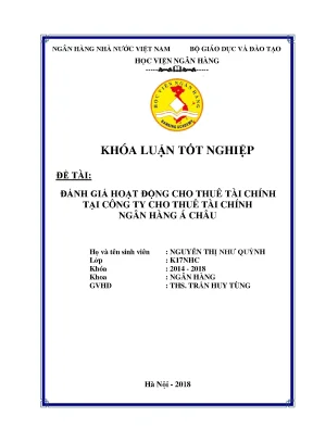 Khóa luận tốt nghiệp ngân hàng đánh giá hoạt động cho thuê tài chính tại công ty cho thuê tài chính ngân hàng á châu