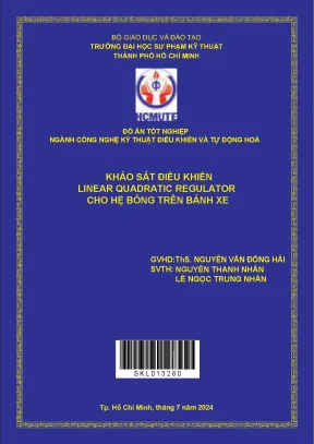 Khảo sát điều khiển linear quadratic regulator cho hệ bóng trên bánh xe