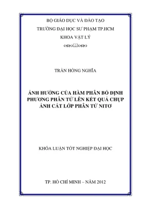 Khóa luận tốt nghiệp vật lý ảnh hưởng của hàm phân bố định phương phân tử lên kết quả chụp ảnh cắt lớp phân tử nitơ
