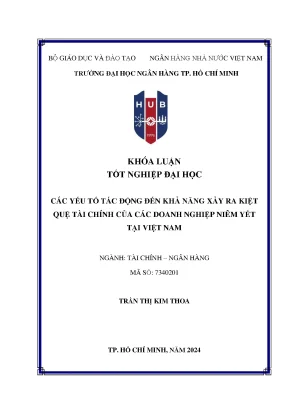 Các yếu tố tác động đến khả năng xảy ra kiệt quệ tài chính của các doanh nghiệp niêm yết tại việt nam khóa luận tốt nghiệp đại học