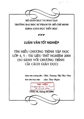 Khóa luận tốt nghiệp giáo dục tiểu học tìm hiểu chương trình tập đọc lớp 4 5 tài liệu thử nghiệm 2000 so sánh với chương trình cải cách giáo dục