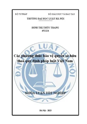 Khóa luận tốt nghiệp các phương thức bảo vệ quyền sở hữu theo quy định pháp luật việt nam