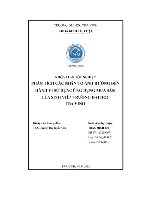 Khóa luận tốt nghiệp phân tích các nhân tố ảnh hưởng đến hành vi sử dụng ứng dụng mua sắm của sinh viên trường đại học trà vinh