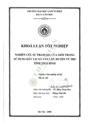Khoá luận tót nghiệpnghiên cứu sự tham gia cua gigi trongsử dụng đất tại xã tân lập huyện vũ thưtỉnh thái bình